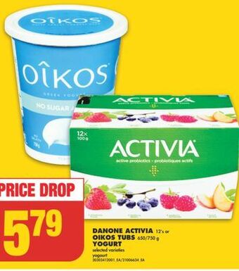 No Frills Danone activia 12's or oikos tubs, 650/750 g yogurt offer