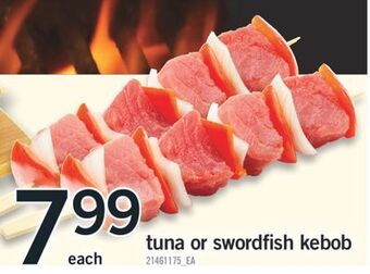 Fortinos Tuna or swordfish kebob offer