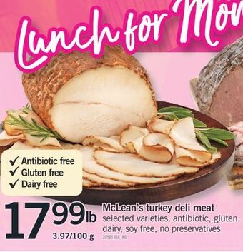 Fortinos Mclean's turkey deli meat, 3.97/100 g offer
