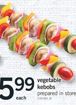Fortinos Vegetable kebobs offer