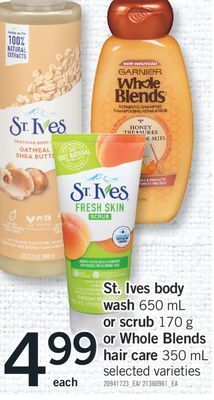 Fortinos St. ives body wash 650 ml or scrub 170 g or whole blends hair care 350 ml offer