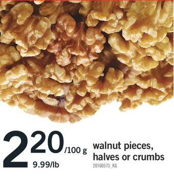 Fortinos Walnut pieces, halves or crumbs offer