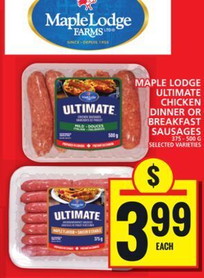 Food Basics Maple lodge ultimate chicken dinner or breakfast sausages offer