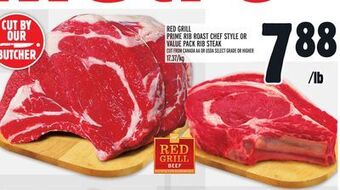 Metro Red grill prime rib roast chef style or value pack rib steak offer
