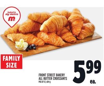 Metro Front street bakery all butter croissants offer