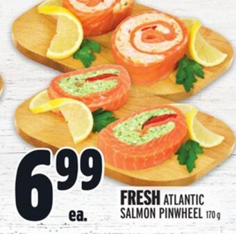 Metro Fresh atlantic salmon pinwheel offer