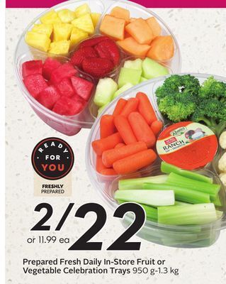 Sobeys Prepared fresh daily in-store fruit or vegetable celebration trays offer