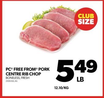 Real Canadian Superstore Pc® free from® pork centre rib chop offer