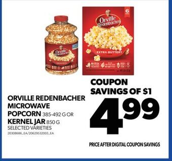 Real Canadian Superstore Orville redenbacher microwave popcorn 385-492 g or kernel jar 850 g offer