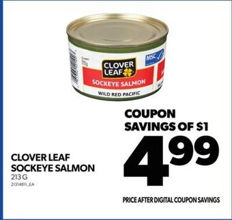 Real Canadian Superstore Clover leaf sockeye salmon, 213 g offer