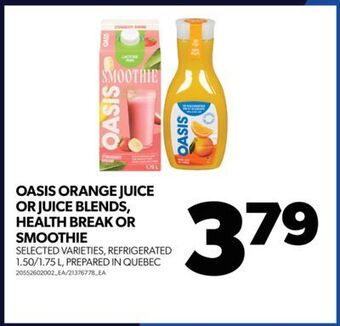 Real Canadian Superstore Oasis orange juice or juice blends, health break or smoothie, 1.50/1.75 l offer