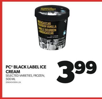 Real Canadian Superstore Pc® black label ice cream. 500 ml offer