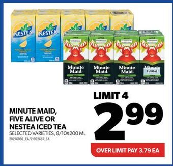 Real Canadian Superstore Minute maid, five alive or nestea iced tea, 8/10x200 ml offer