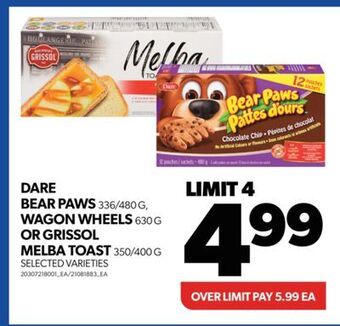 Real Canadian Superstore Dare bear paws 336/480 g, wagon wheels 630 g or grissol melba toast 350/400 g offer