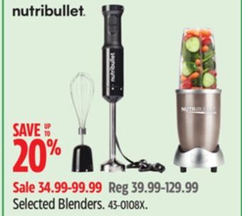 Canadian Tire Nutribullet selected blenders offer
