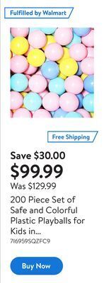 Walmart 200 piece set of safe and colorful plastic playballs for kids in playpens, ball pits, tents, and baby pools offer