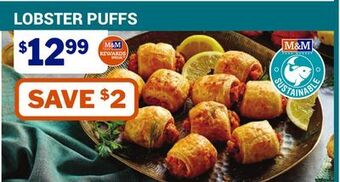 M & M Food Market Lobster puffs offer