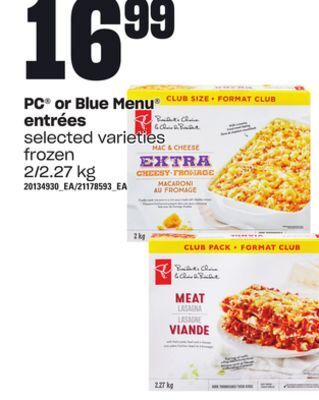 Zehrs Markets Pc® or blue menu entrées, 2/2.27 kg offer