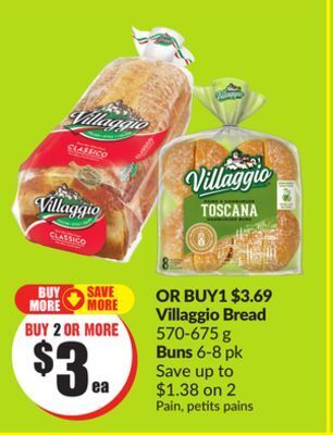Chalo FreshCo Villaggio bread 570-675 g buns 6-8 pk offer