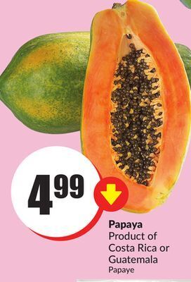 Chalo FreshCo Papaya product of costa rica or guatemala offer