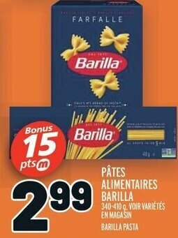 Metro Bonus Barilla PÂTES ALIMENTAIRES BARILLA 340-410 g. VOIR VARIÉTÉS EN MAGASIN BARILLA PASTA offer