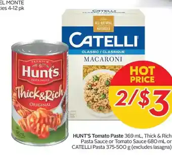 Sobeys Hunt's tomato paste, pasta sauce or tomato sauce or catelli pasta offer