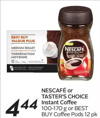 Sobeys Nescafe or taster's choice instant coffee or best buy coffee pods offer