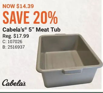 Cabela's Cabela's 5 meat tub offer