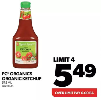 Real Canadian Superstore Pc organics organic ketchup offer