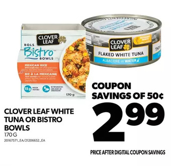 Real Canadian Superstore Clover leaf white tuna or bistro bowls offer