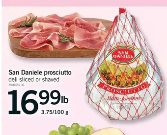 Fortinos San daniele prosciutto offer