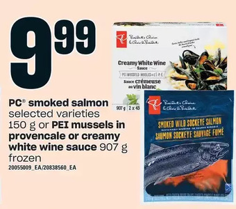 Loblaws Pc smoked salmon or pei mussels in provencale or creamy white wine sauce offer
