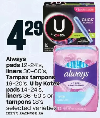 Loblaws Always pads, liners, tampax tampons, u by kotex pads, liners or tampons offer