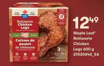 Loblaws Maple leaf rotisserie chicken legs offer