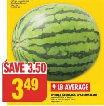 No Frills WHOLE SEEDLESS WATERMELON offer