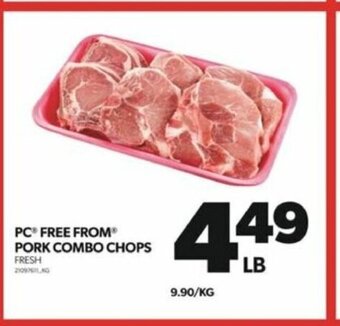 Real Canadian Superstore PC FREE FROM PORK COMBO CHOPS offer