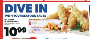Real Canadian Superstore PC® SHRIMP HORS D'OEUVRES 294-454 G offer