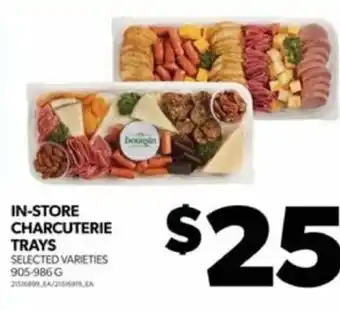 Real Canadian Superstore IN-STORE CHARCUTERIE TRAYS offer