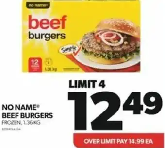 Real Canadian Superstore NO NAMEⓇ BEEF BURGERS FROZEN, 1.36 KG offer