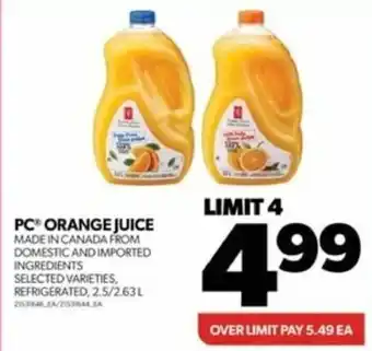 Real Canadian Superstore PC ORANGE JUICE 2.5/2.63L offer