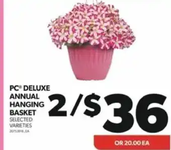 Real Canadian Superstore PCⓇ DELUXE ANNUAL HANGING BASKET offer