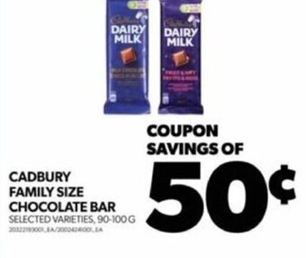 Real Canadian Superstore CADBURY FAMILY SIZE CHOCOLATE BAR 90-100 G offer