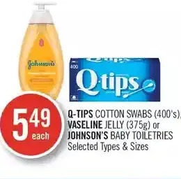 Shoppers Drug Mart Q-tips cotton swabs, vaseline jelly or johnson's baby toiletries offer