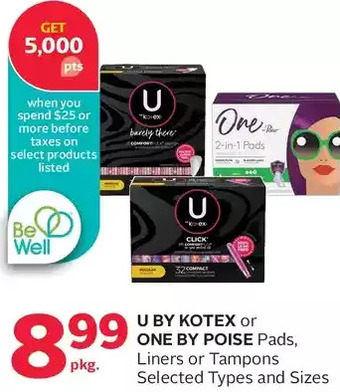Rexall U by kotex or one by poise pads, liners or tampons offer