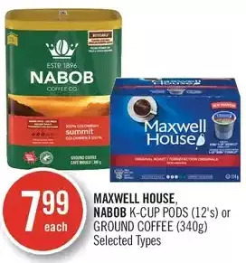 Shoppers Drug Mart Maxwell house, nabob k-cup pods or ground coffee offer