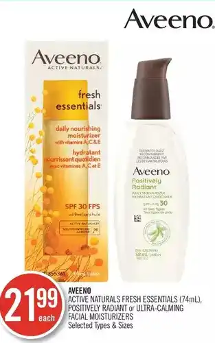 Shoppers Drug Mart Aveeno active naturals fresh essentials | positively radiant | ultra-calming facial moisturizers offer