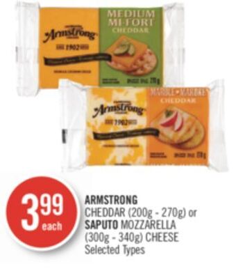 Shoppers Drug Mart Armstrong cheddar (200g - 270g) or saputo mozzarella (300g - 340g) cheese offer