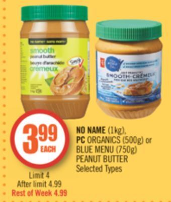 Shoppers Drug Mart No name (1kg), pc organics (500g) or blue menu (750g) peanut butter offer