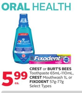 Rexall Crest or burt's bees toothpaste 65ml-110ml, crest mouthwash 1l or fixodent 57g-77g offer