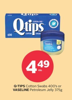 Rexall Q-tips cotton swabs 400' s or vaseline petroleum jelly 375g offer